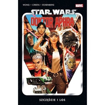 Szczęście i los. Star Wars Doktor Aphra. Tom 1