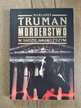 Morderstwo w Sądzie Najwyższym - Margaret Truman