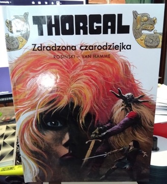 Thorgal. Zdradzona czarodziejka. Rosiński