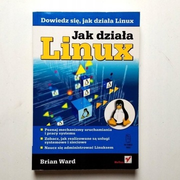 Jak działa Linux Brian Ward