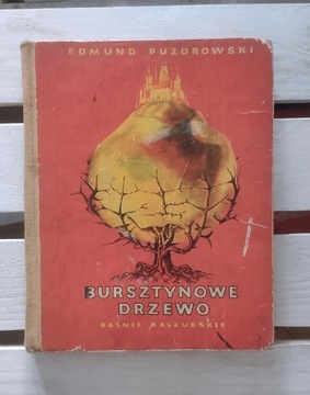 Puzdrowski - Bursztynowe drzewo. Baśnie kaszubskie