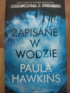 Zapisane w wodzie - Paula Hawkins - jak nowa