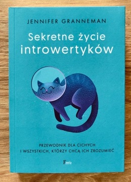 Sekretne życie introwertyków Jennifer Granneman