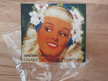 Something Like Elvis- Cigarette Smoke Phantom 2002