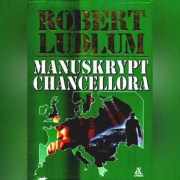 MANUSKRYPT CHANCELLORA - Robert Ludlum