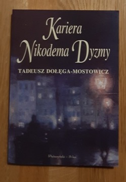Tadeusz Dołęga-Mostowicz -  Kariera Nikodema Dyzmy