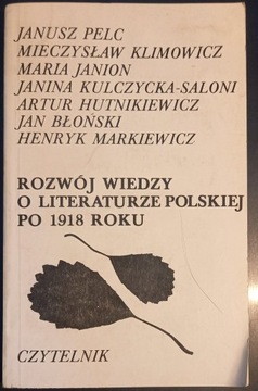 "Rozwój wiedzy o literaturze polskiej po 1918 roku", Pelc, Janion, i in.