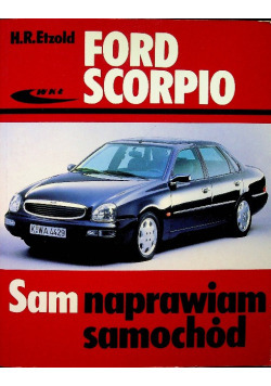 Sam naprawiam samochód Ford Scorpio 