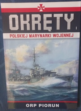 Okręty Polskiej Marynarki Wojennej TOM 1