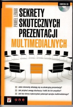 Sekrety skutecznych prezentacji multimedialnych