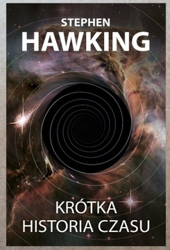 Krótka historia czasu - Stephen Hawking   / NOWA