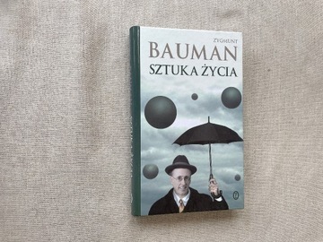Sztuka życia, Zygmunt Bauman