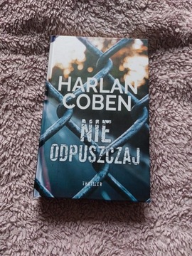 Książka Nie odpuszczaj Harlan Coben