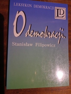 Stanisław Filipowicz – O demokracji