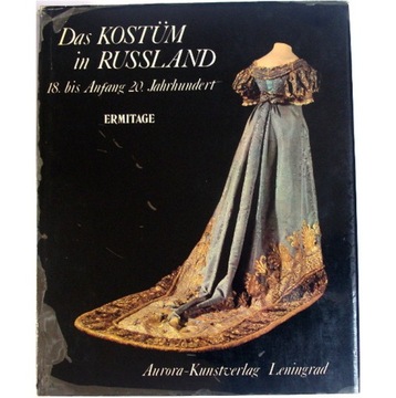 KOSTIUM W ROSJI Das kostüm in Russland 