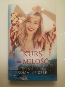 Kurs na miłość, Roma J. Fiszer