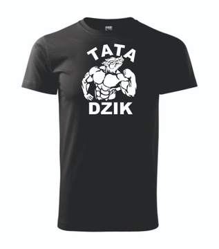 Koszulka T-shirt DZIEŃ OJCA TATY PREZENT TATA DZIK