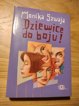 Monika Szwaja Dziewice do boju! 