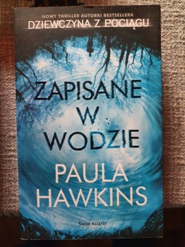 Książka Paula Hawkins "Zapisane w wodzie"