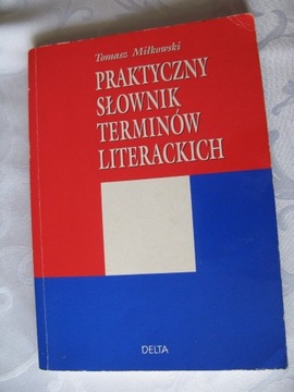 PRAKTYCZNY SŁOWNIK TERMINÓW LITERACKICH Miłkowski