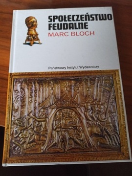 Społeczeństwo feudalne Marc Bloch