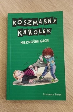 Książka Koszmarny Karolek Nieznośne gacie 