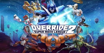 Override 2: Super Mech League klucz steam