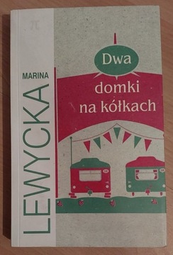 Dwa domki na kółkach Marina Lewycka