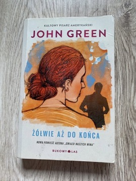 John Green „Żółwie aż do końca”