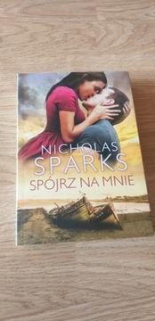 Spójrz na mnie Nicholas Sparks