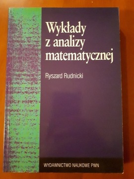 Wykłady z analizy matematycznej Rudnicki