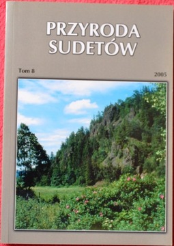 PRZYRODA SUDETÓW TOM 8 Autor Praca zbiorowa