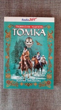 Tajemnicza wyprawa Tomka - Alfred Szklarski
