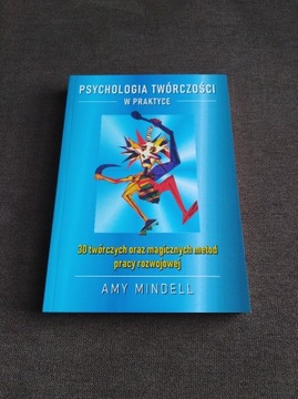 Psychologia twórczości w praktyce - A. Mindell