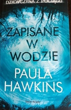 Zapisane w wodzie - Paula Hawkins