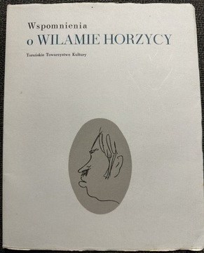 Wspomnienia Wilam Horzyca Iwaszkiewicz