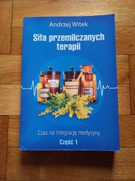 Andrzej Witek: Siła przemilczanych terapii