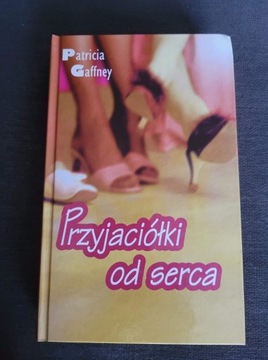 Przyjaciółki od serca. Patricia Gaffney