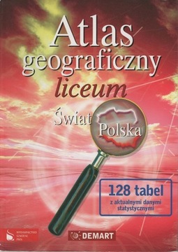 Atlas geograficzny Świat i Polska liceum