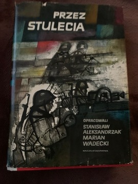 Przez stulecia Aleksandrzak.  M