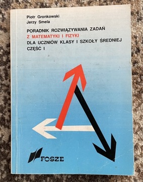 Poradnik rozwiązywania zadań z matematyki i fizyki