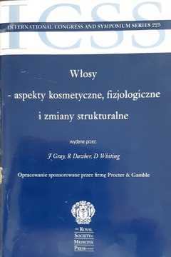 WŁOSY, ASPEKTY KOSMETYCZNE, FIZJOLOGICZNE I ZMIANY