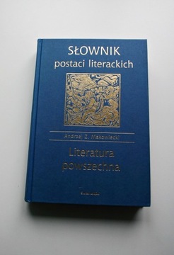 "Słownik postaci literackich. Literatura..." 2004