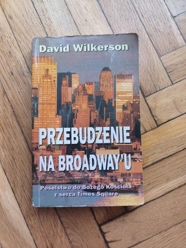 David Wilkerson - Przebudzenie na Broadway'u