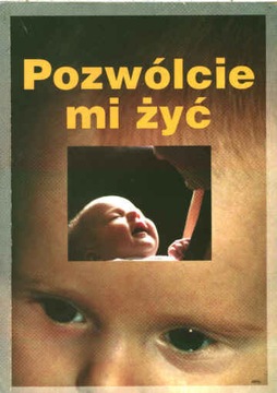 POZWÓLCIE MI ŻYĆ - wybór tekstów A. Augustyniak 