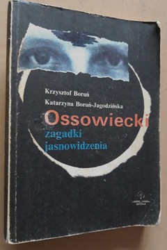 Ossowiecki zagadki jasnowidzenia – Krzysztof Boruń