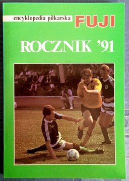 Encyklopedia Piłkarska Fuji tom 1 Rocznik 91