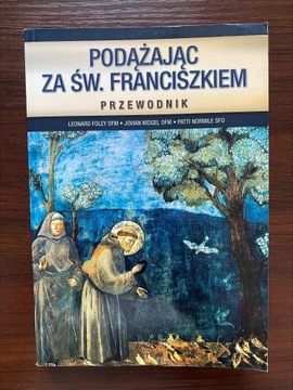 Podążając za św. Franciszkiem Przewodnik