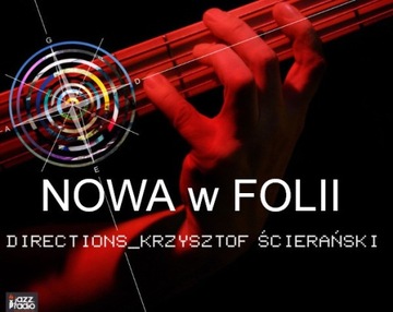 Krzysztof Ścierański Directions 2008 NOWA w FOLII