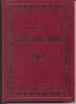 Sienkiewicz - Nowele i opowiadania